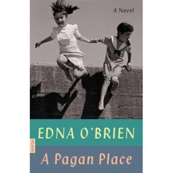 A Pagan Place -- Edna O'Brien - Picture 1 of 1